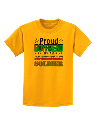 Proud Boyfriend of an American Soldier Childrens T-Shirt-Childrens T-Shirt-TooLoud-Gold-X-Small-Davson Sales