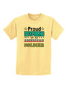 Proud Boyfriend of an American Soldier Childrens T-Shirt-Childrens T-Shirt-TooLoud-Daffodil-Yellow-X-Small-Davson Sales