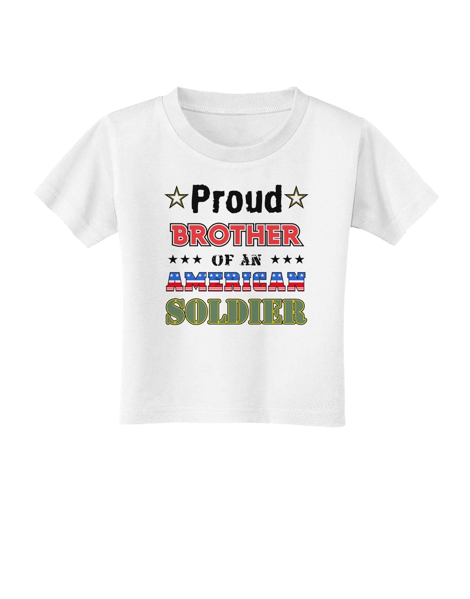 Proud Brother of an American Soldier Toddler T-Shirt-Toddler T-Shirt-TooLoud-White-2T-Davson Sales