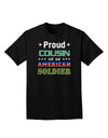 Proud Cousin of an American Soldier Adult Dark T-Shirt-Mens T-Shirt-TooLoud-Black-Small-Davson Sales