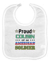 Proud Cousin of an American Soldier Baby Bib