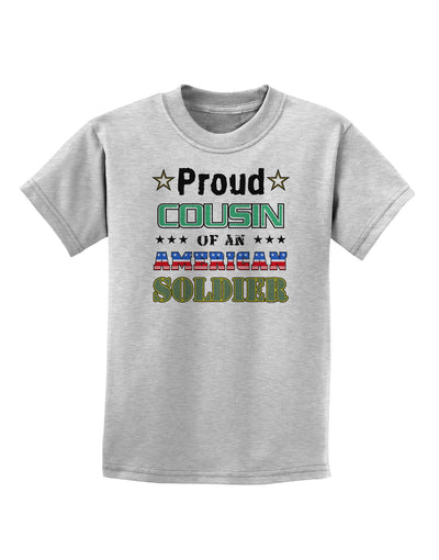 Proud Cousin of an American Soldier Childrens T-Shirt-Childrens T-Shirt-TooLoud-AshGray-X-Small-Davson Sales