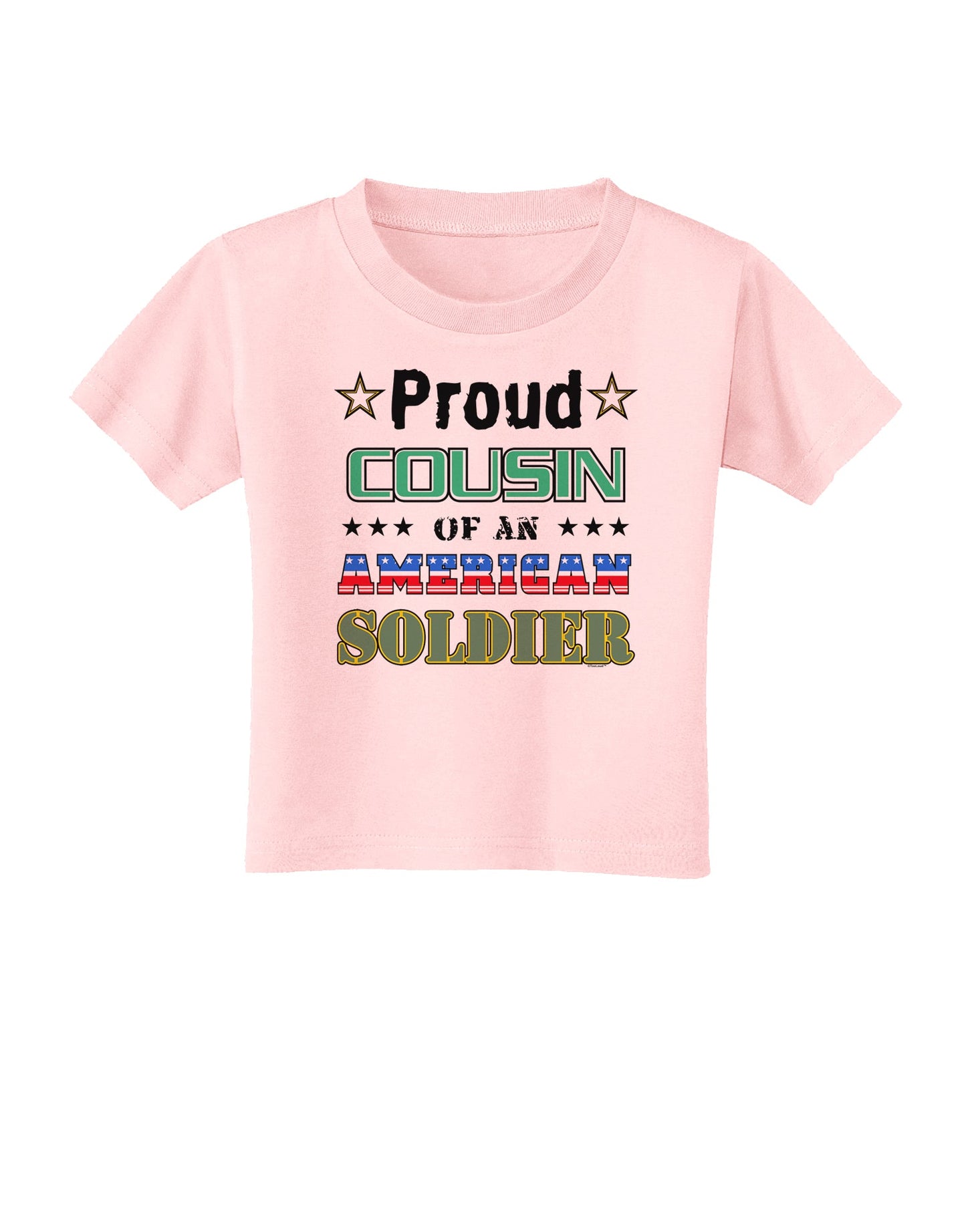 Proud Cousin of an American Soldier Toddler T-Shirt-Toddler T-Shirt-TooLoud-Light-Pink-2T-Davson Sales