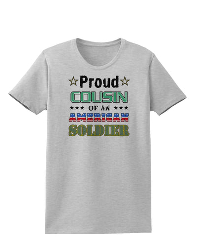 Proud Cousin of an American Soldier Womens T-Shirt-Womens T-Shirt-TooLoud-AshGray-X-Small-Davson Sales