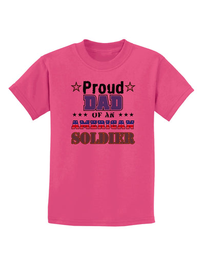 Proud Dad of an American Soldier Childrens T-Shirt-Childrens T-Shirt-TooLoud-Sangria-X-Small-Davson Sales