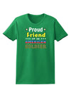 Proud Friend of an American Soldier Womens Dark T-Shirt-TooLoud-Kelly-Green-X-Small-Davson Sales