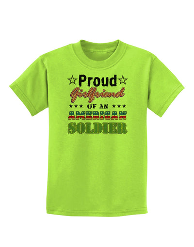 Proud Girlfriend of an American Soldier Childrens T-Shirt-Childrens T-Shirt-TooLoud-Lime-Green-X-Small-Davson Sales