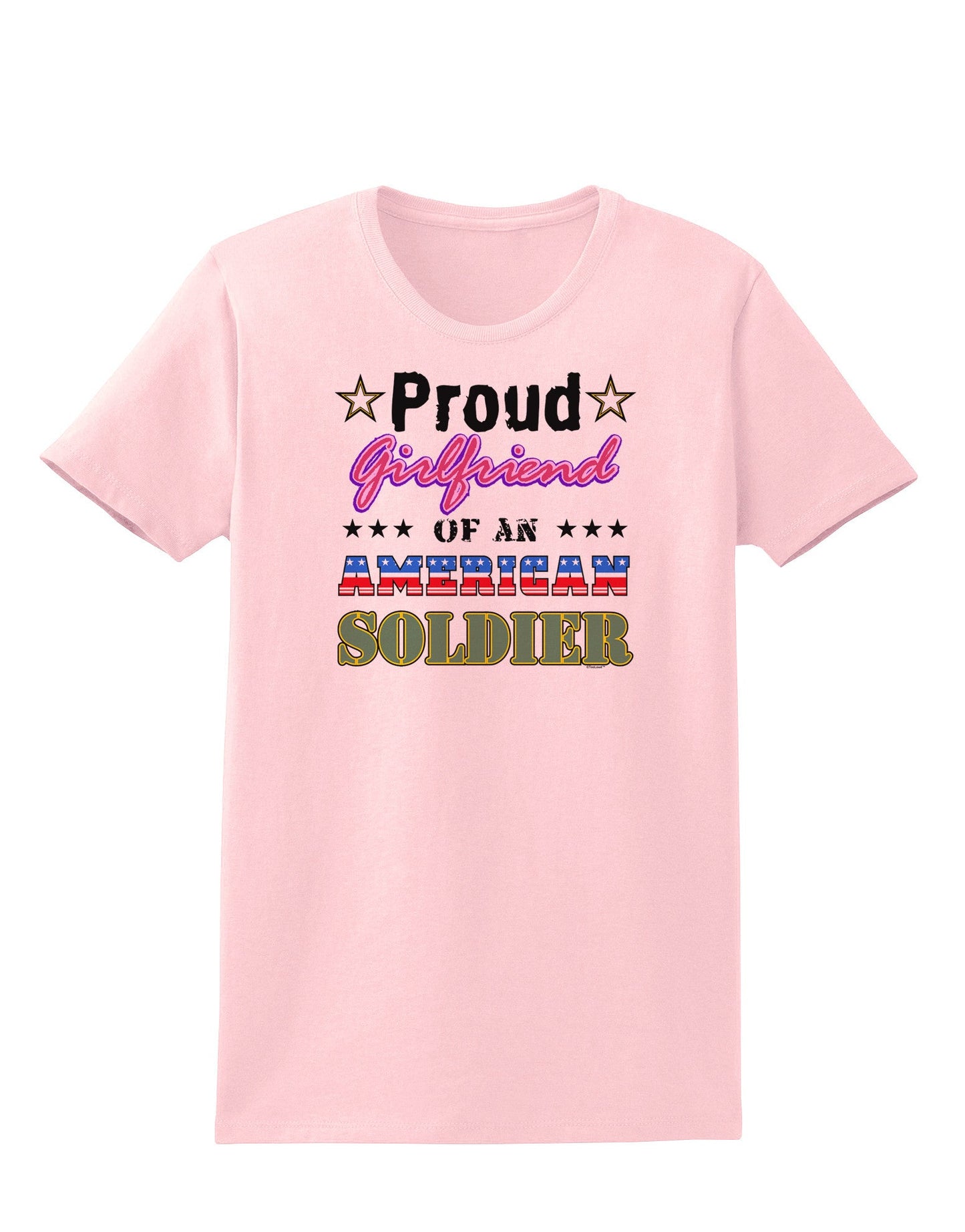 Proud Girlfriend of an American Soldier Womens T-Shirt-Womens T-Shirt-TooLoud-PalePink-X-Small-Davson Sales