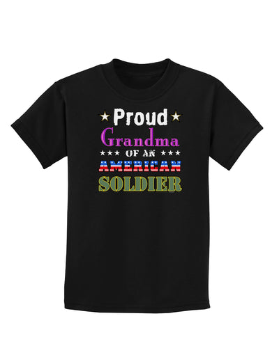 Proud Grandma of an American Soldier Childrens Dark T-Shirt-Childrens T-Shirt-TooLoud-Black-X-Small-Davson Sales