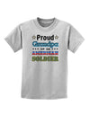 Proud Grandpa of an American Soldier Childrens T-Shirt-Childrens T-Shirt-TooLoud-AshGray-X-Small-Davson Sales