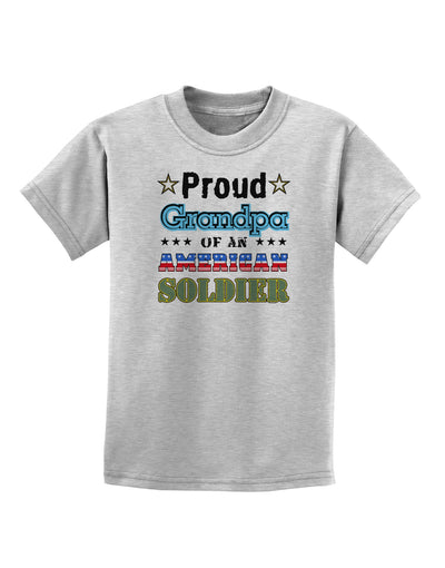 Proud Grandpa of an American Soldier Childrens T-Shirt-Childrens T-Shirt-TooLoud-AshGray-X-Small-Davson Sales