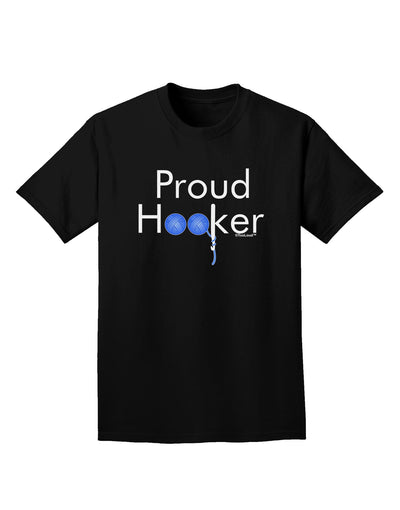 Proud Hooker Adult Dark T-Shirt-Mens T-Shirt-TooLoud-Black-Small-Davson Sales