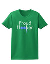 Proud Hooker Womens Dark T-Shirt-TooLoud-Kelly-Green-X-Small-Davson Sales