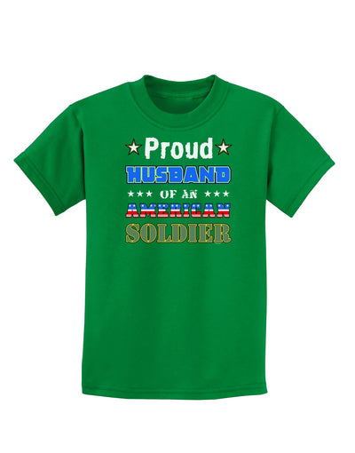 Proud Husband of an American Soldier Childrens Dark T-Shirt-Childrens T-Shirt-TooLoud-Kelly-Green-X-Small-Davson Sales