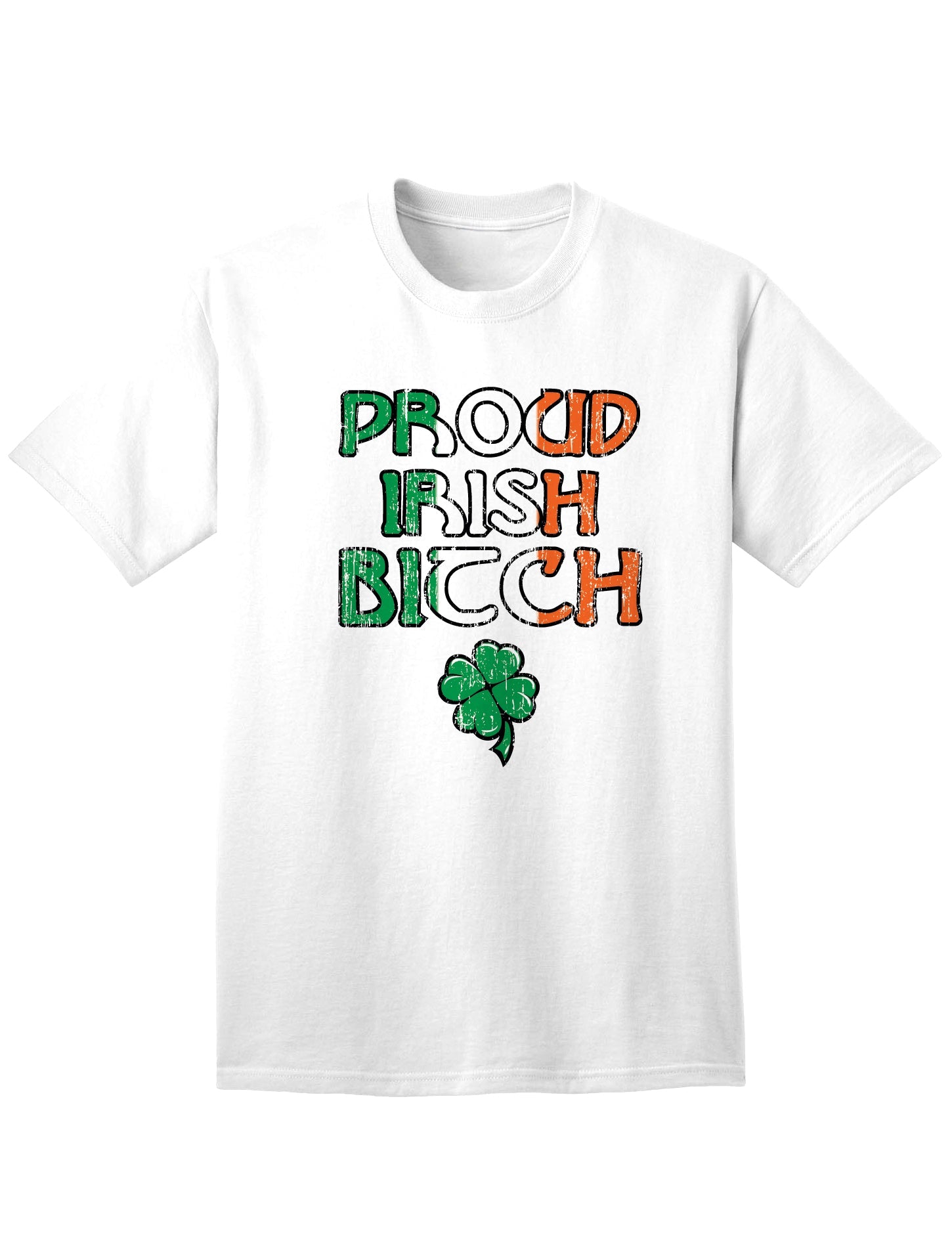 Proud Irish Bitch Adult Unisex St Patrick's Day T-Shirt-TooLoud-White-Small-Davson Sales