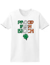 Proud Irish Bitch Adult Womens St. Patrick's Day T-Shirt-TooLoud-White-Small-Davson Sales