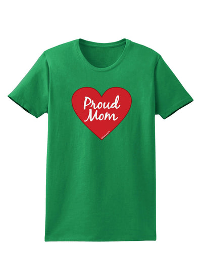 Proud Mom Heart Womens Dark T-Shirt-TooLoud-Kelly-Green-X-Small-Davson Sales