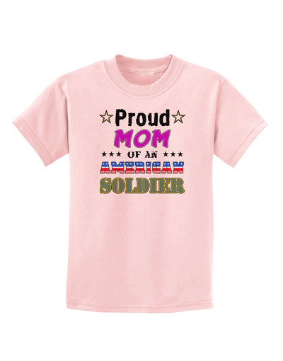 Proud Mom of an American Soldier Childrens T-Shirt-Childrens T-Shirt-TooLoud-PalePink-X-Small-Davson Sales