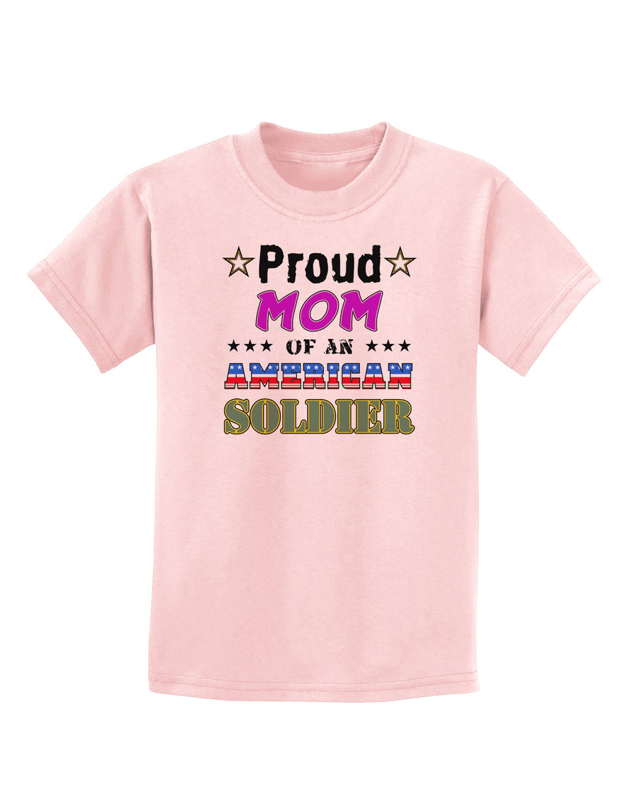 Proud Mom of an American Soldier Childrens T-Shirt-Childrens T-Shirt-TooLoud-White-X-Small-Davson Sales