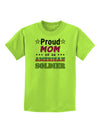 Proud Mom of an American Soldier Childrens T-Shirt-Childrens T-Shirt-TooLoud-Lime-Green-X-Small-Davson Sales