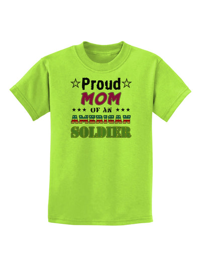 Proud Mom of an American Soldier Childrens T-Shirt-Childrens T-Shirt-TooLoud-Lime-Green-X-Small-Davson Sales