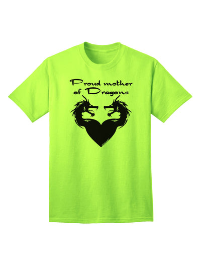 Proud Mother of Dragons Adult T-Shirt-unisex t-shirt-TooLoud-Neon-Green-Small-Davson Sales