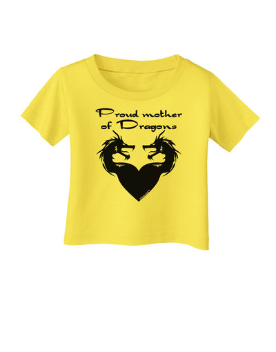 Proud Mother of Dragons Infant T-Shirt-Infant T-Shirt-TooLoud-Yellow-06-Months-Davson Sales