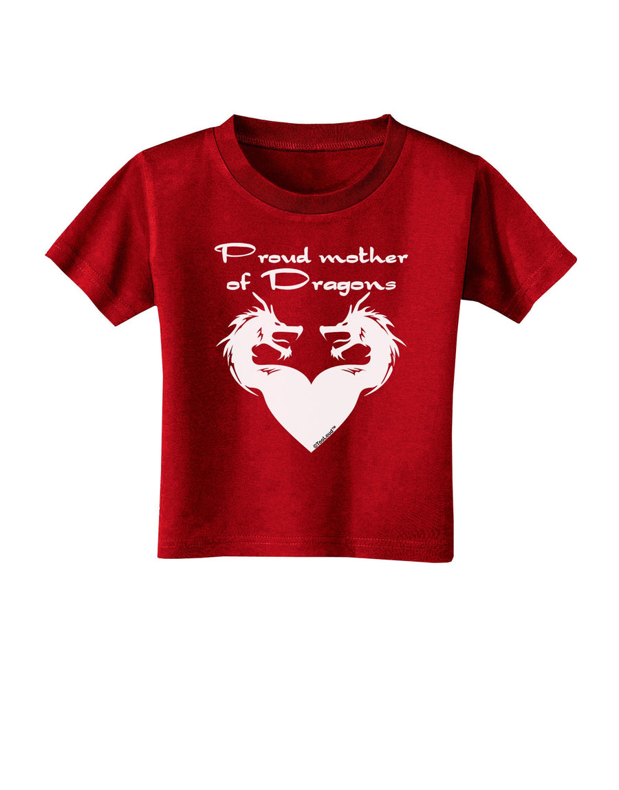 Proud Mother of Dragons Toddler T-Shirt Dark-Toddler T-Shirt-TooLoud-Black-2T-Davson Sales