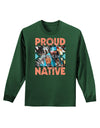 Proud Native American Adult Long Sleeve Dark T-Shirt-TooLoud-Dark-Green-Small-Davson Sales