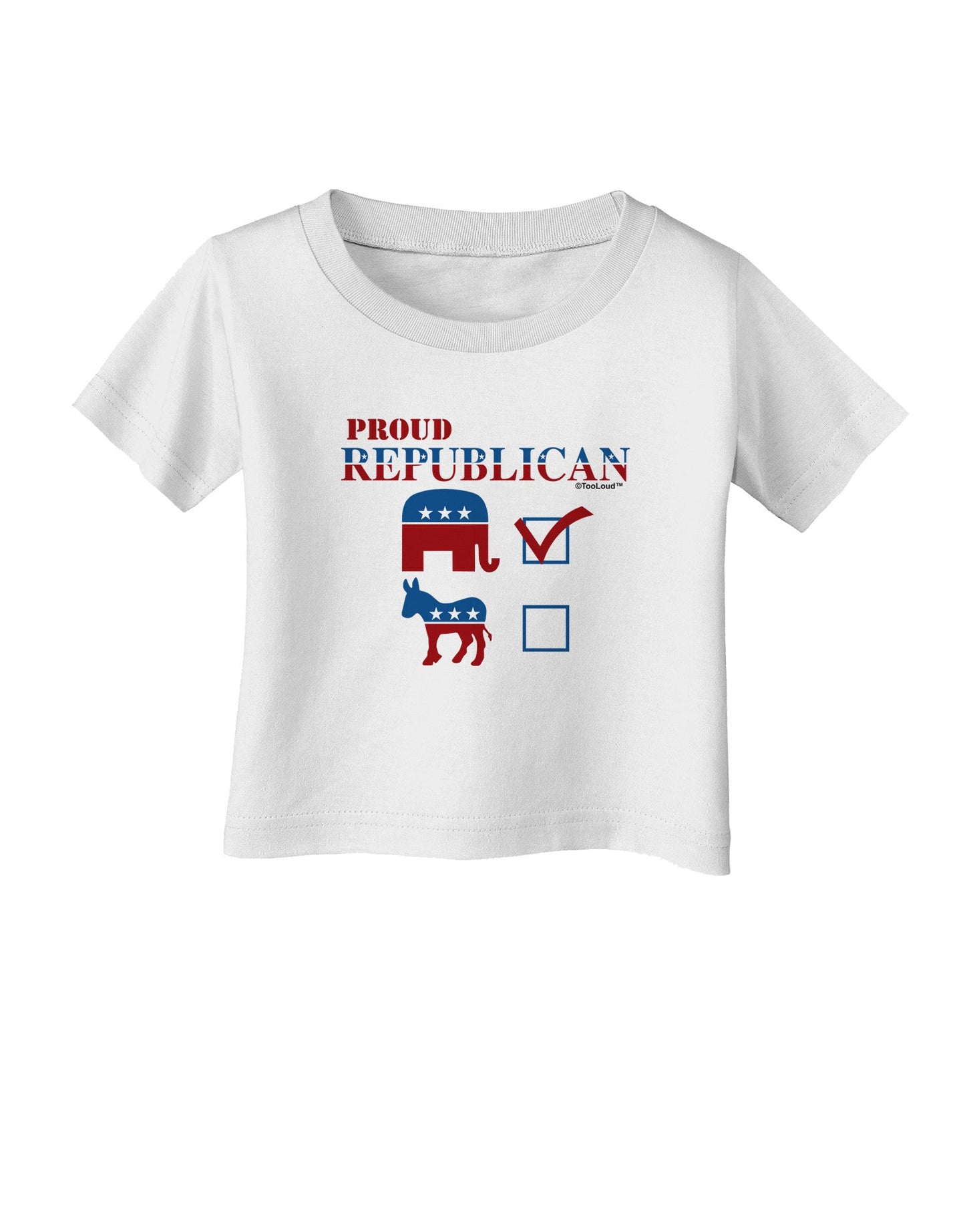 Proud Republican Checkmark Infant T-Shirt-Infant T-Shirt-TooLoud-White-06-Months-Davson Sales