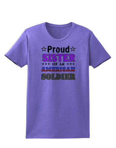 Proud Sister of an American Soldier Womens T-Shirt-Womens T-Shirt-TooLoud-Violet-X-Small-Davson Sales