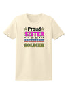 Proud Sister of an American Soldier Womens T-Shirt-Womens T-Shirt-TooLoud-Natural-X-Small-Davson Sales