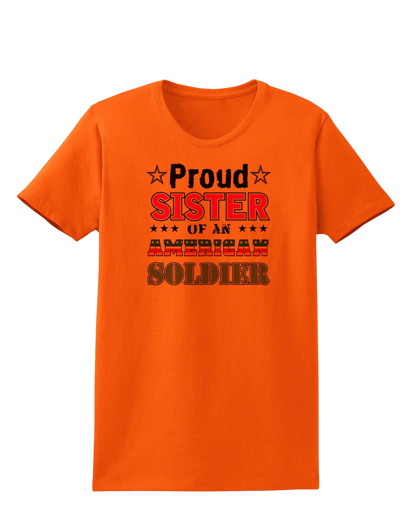 Proud Sister of an American Soldier Womens T-Shirt-Womens T-Shirt-TooLoud-Orange-X-Small-Davson Sales