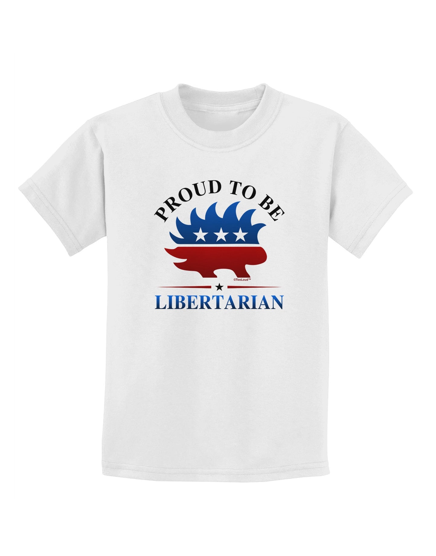 Proud To Be Libertarian Childrens T-Shirt-Childrens T-Shirt-TooLoud-White-X-Small-Davson Sales