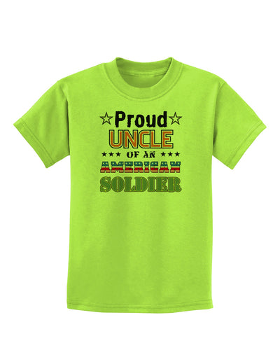 Proud Uncle of an American Soldier Childrens T-Shirt-Childrens T-Shirt-TooLoud-Lime-Green-X-Small-Davson Sales