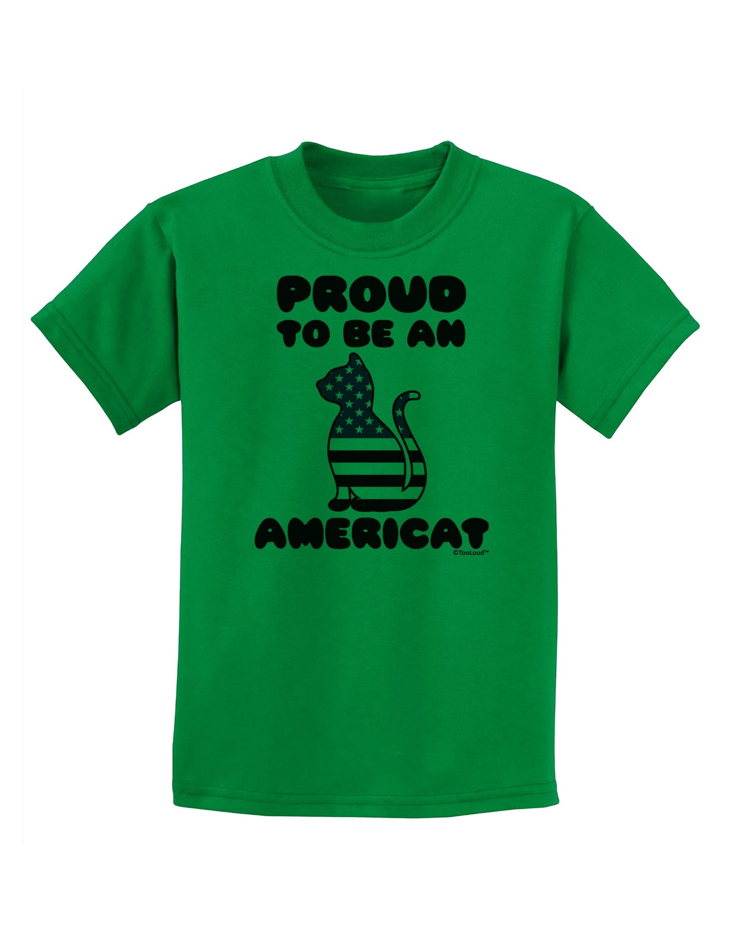 Proud to Be an Americat Childrens T-Shirt by TooLoud-Childrens T-Shirt-TooLoud-Kelly-Green-X-Small-Davson Sales