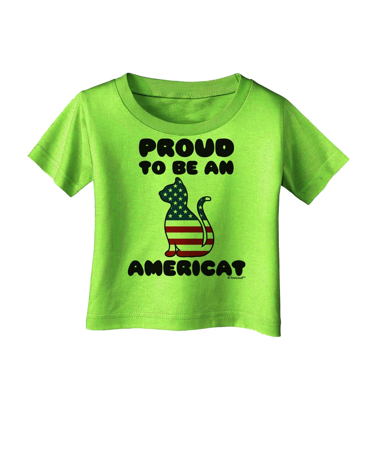 Proud to Be an Americat Infant T-Shirt by TooLoud-Infant T-Shirt-TooLoud-Lime-Green-06-Months-Davson Sales