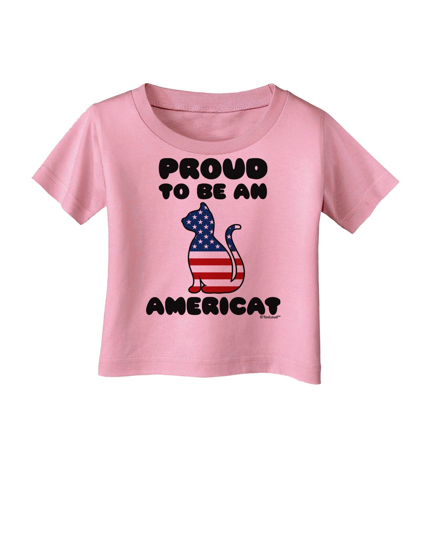 Proud to Be an Americat Infant T-Shirt by TooLoud-Infant T-Shirt-TooLoud-Candy-Pink-06-Months-Davson Sales