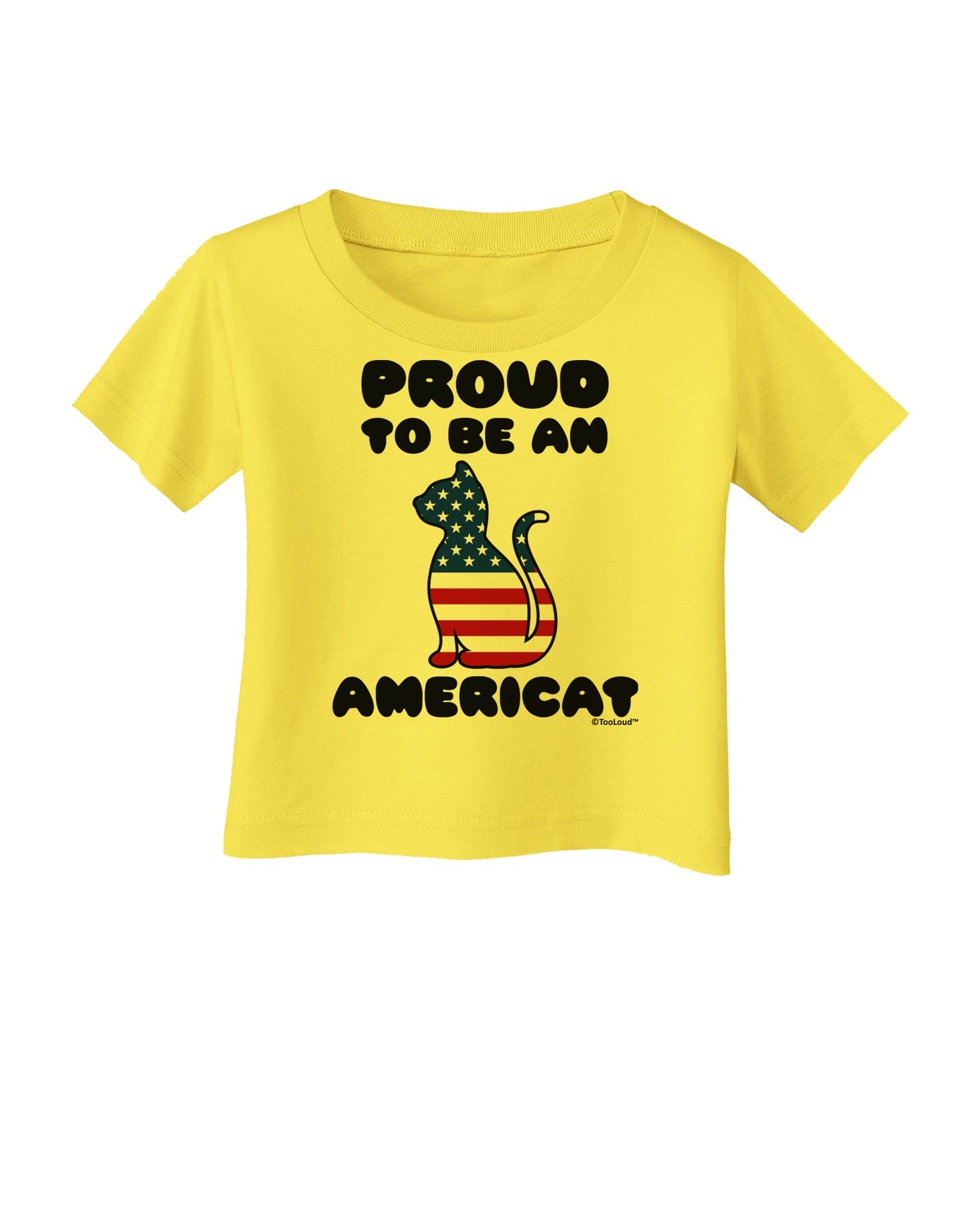 Proud to Be an Americat Infant T-Shirt by TooLoud-Infant T-Shirt-TooLoud-Yellow-06-Months-Davson Sales