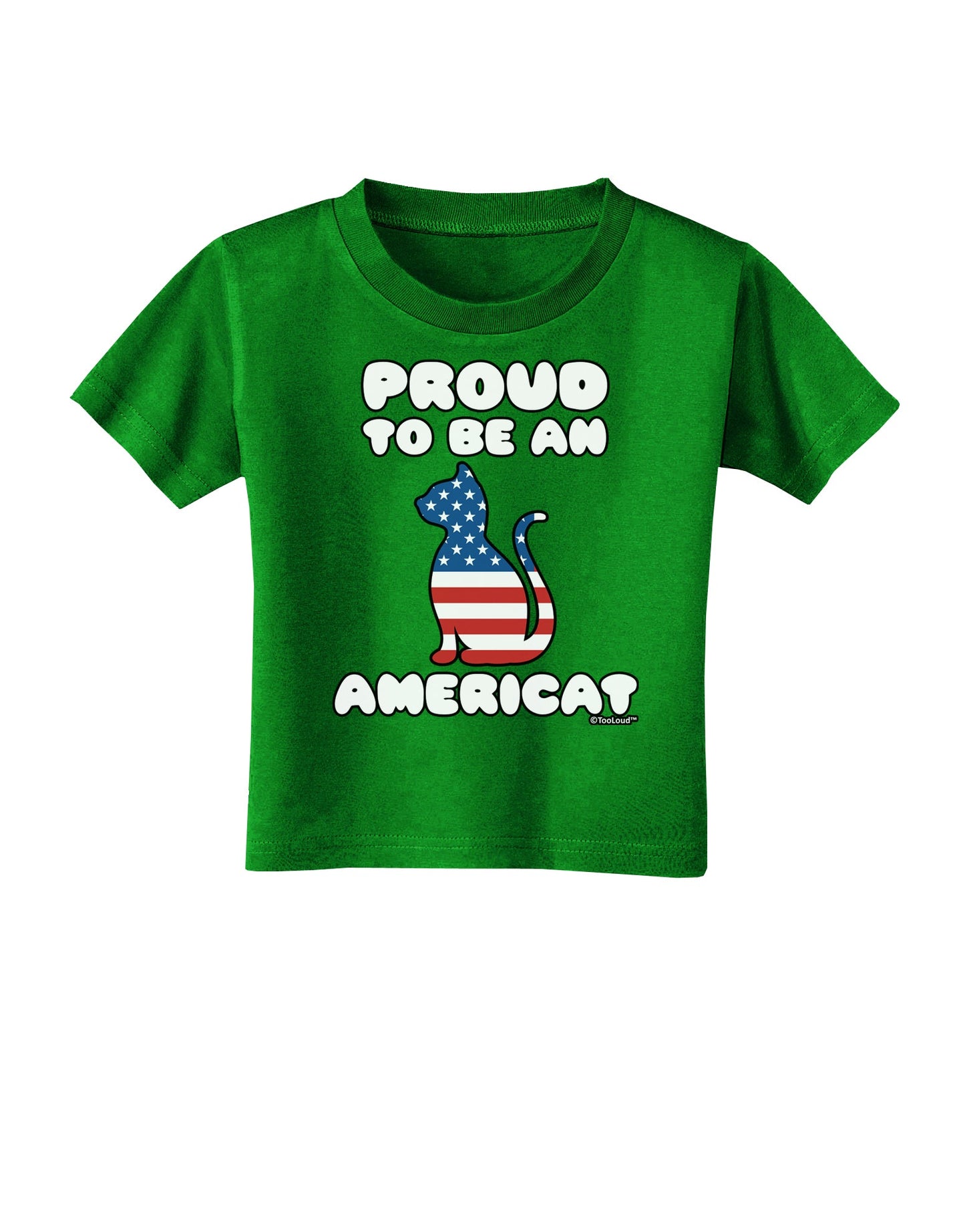 Proud to Be an Americat Toddler T-Shirt Dark by TooLoud-Toddler T-Shirt-TooLoud-Clover-Green-2T-Davson Sales