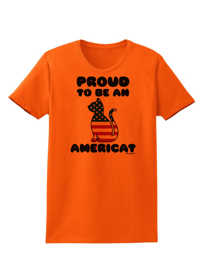 Proud to Be an Americat Womens T-Shirt by TooLoud-Womens T-Shirt-TooLoud-Orange-X-Small-Davson Sales