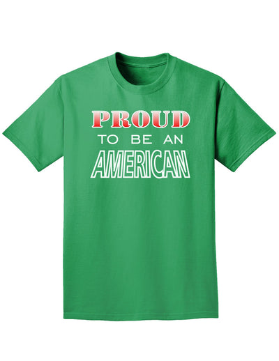 Proud to be an American Adult Dark T-Shirt-Mens T-Shirt-TooLoud-Kelly-Green-Small-Davson Sales