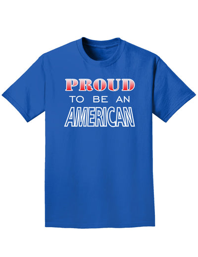 Proud to be an American Adult Dark T-Shirt-Mens T-Shirt-TooLoud-Royal-Blue-Small-Davson Sales