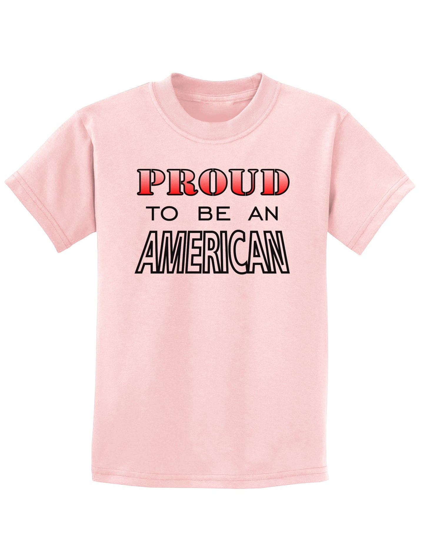 Proud to be an American Childrens T-Shirt-Childrens T-Shirt-TooLoud-PalePink-X-Small-Davson Sales