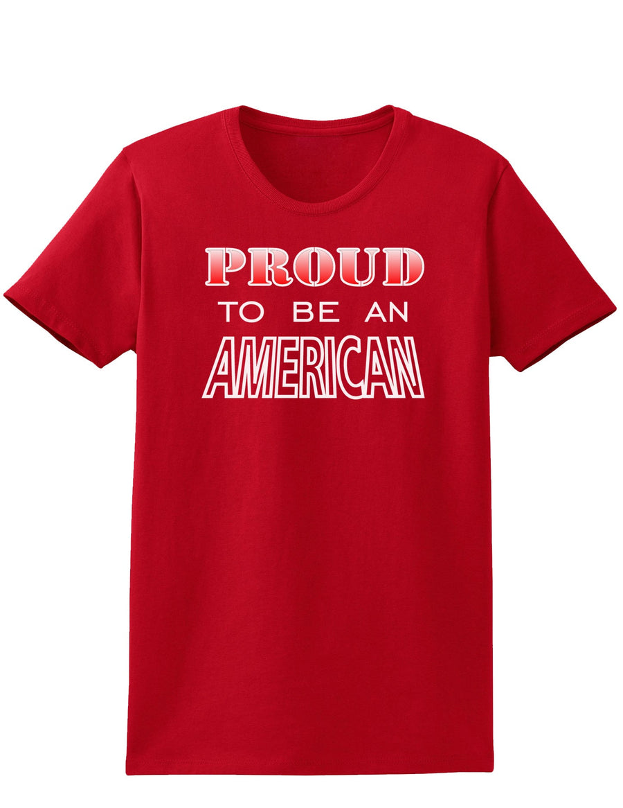 Proud to be an American Womens Dark T-Shirt-TooLoud-Black-X-Small-Davson Sales