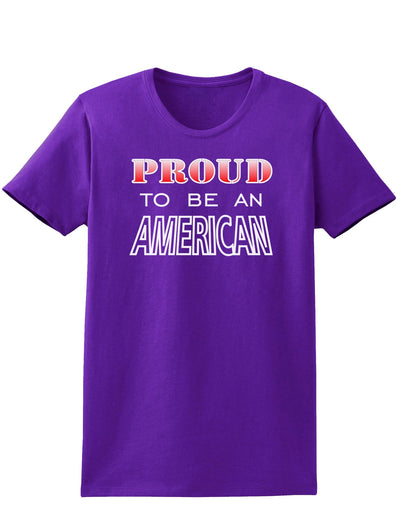 Proud to be an American Womens Dark T-Shirt-TooLoud-Purple-X-Small-Davson Sales