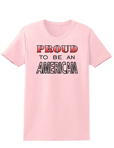 Proud to be an American Womens T-Shirt-Womens T-Shirt-TooLoud-PalePink-X-Small-Davson Sales