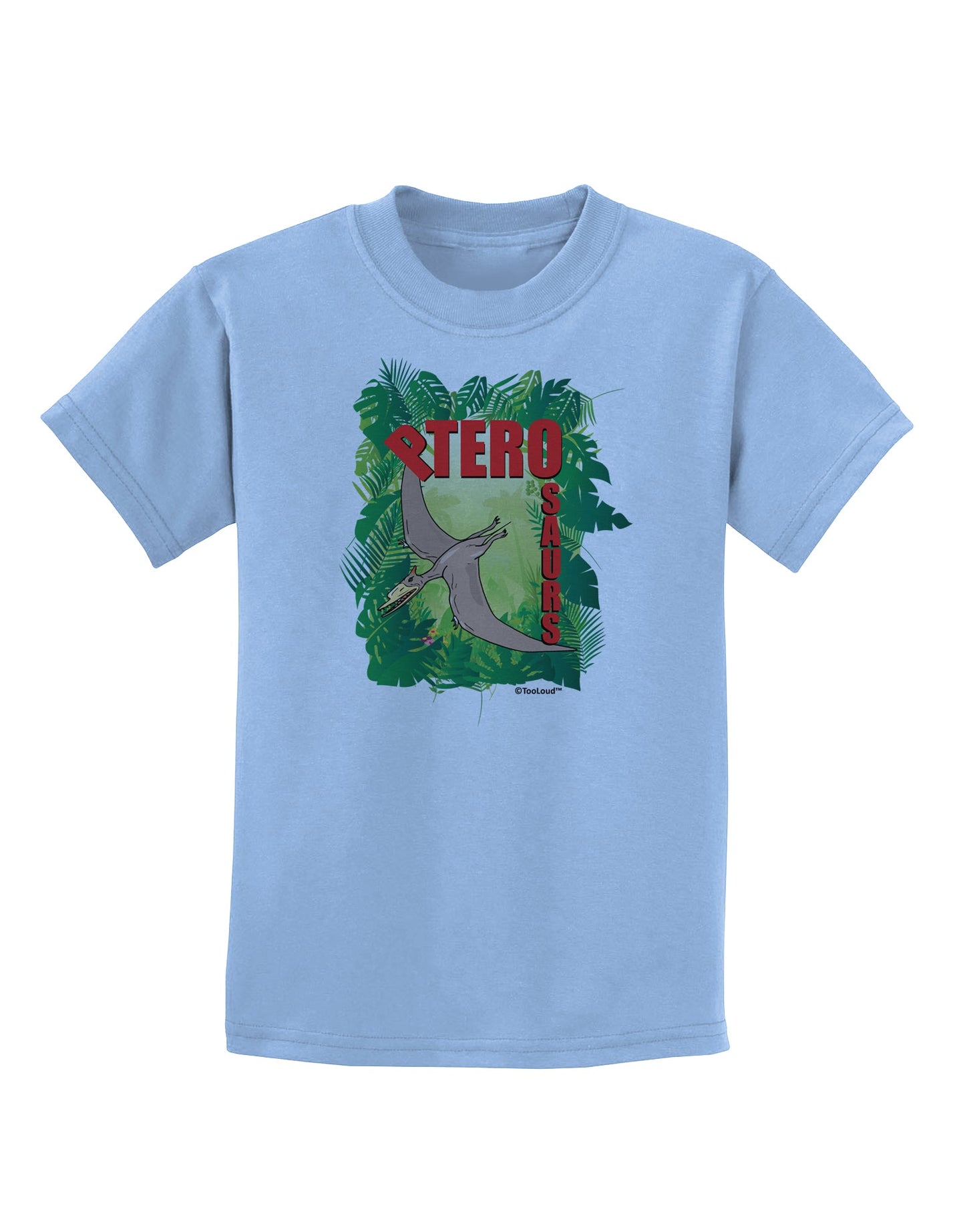 Pterosaurs - With Name Childrens T-Shirt by TooLoud-Childrens T-Shirt-TooLoud-Light-Blue-X-Small-Davson Sales