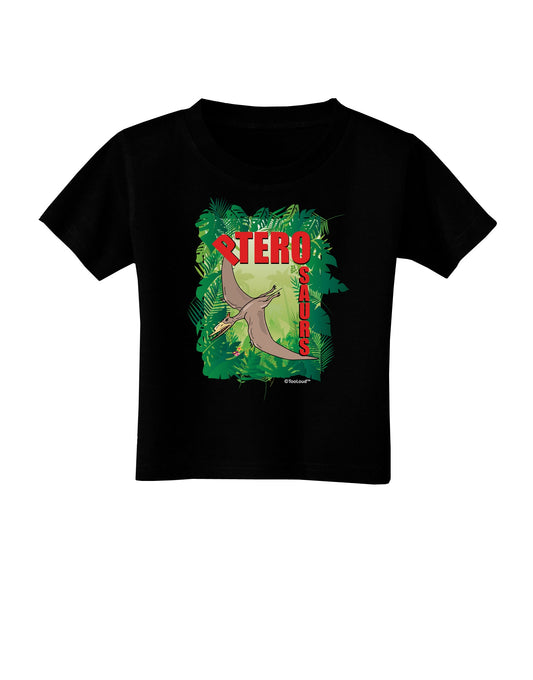 Pterosaurs - With Name Toddler T-Shirt Dark by TooLoud-Toddler T-Shirt-TooLoud-Black-2T-Davson Sales