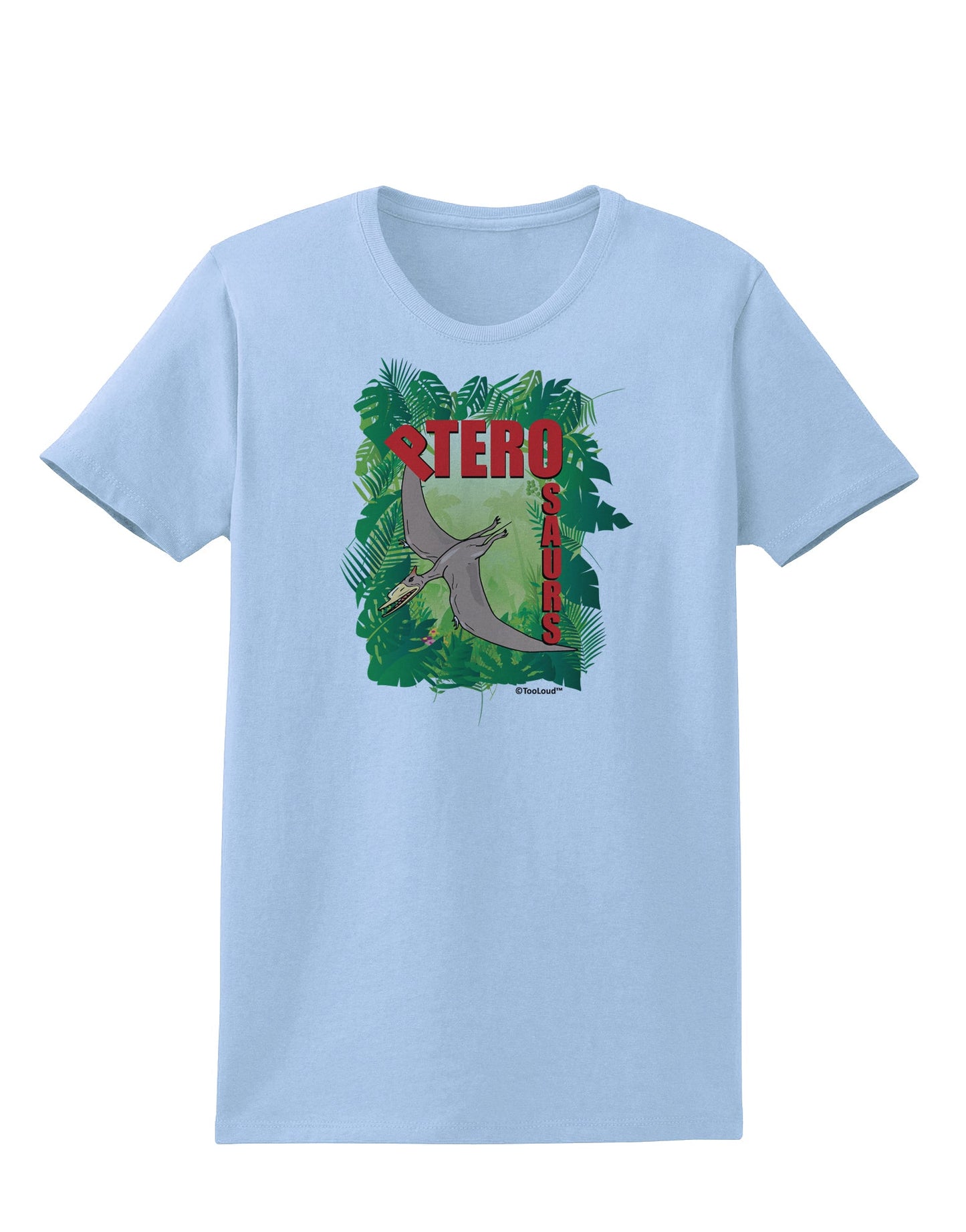 Pterosaurs - With Name Womens T-Shirt by TooLoud-Womens T-Shirt-TooLoud-Light-Blue-X-Small-Davson Sales